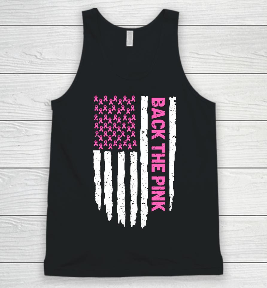 Back The Pink Breast Cancer Awareness Flag Pink Ribbon Usa Unisex Tank Top