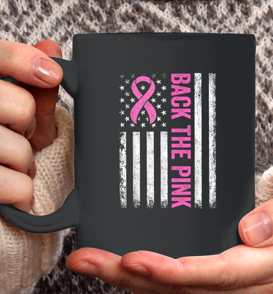 Back The Pink Breast Cancer Awareness Flag Coffee Mug
