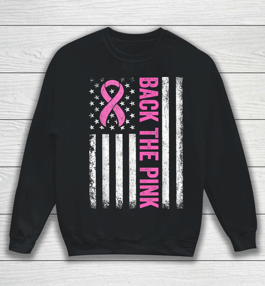 Back The Pink Breast Cancer Awareness Flag Sweatshirt