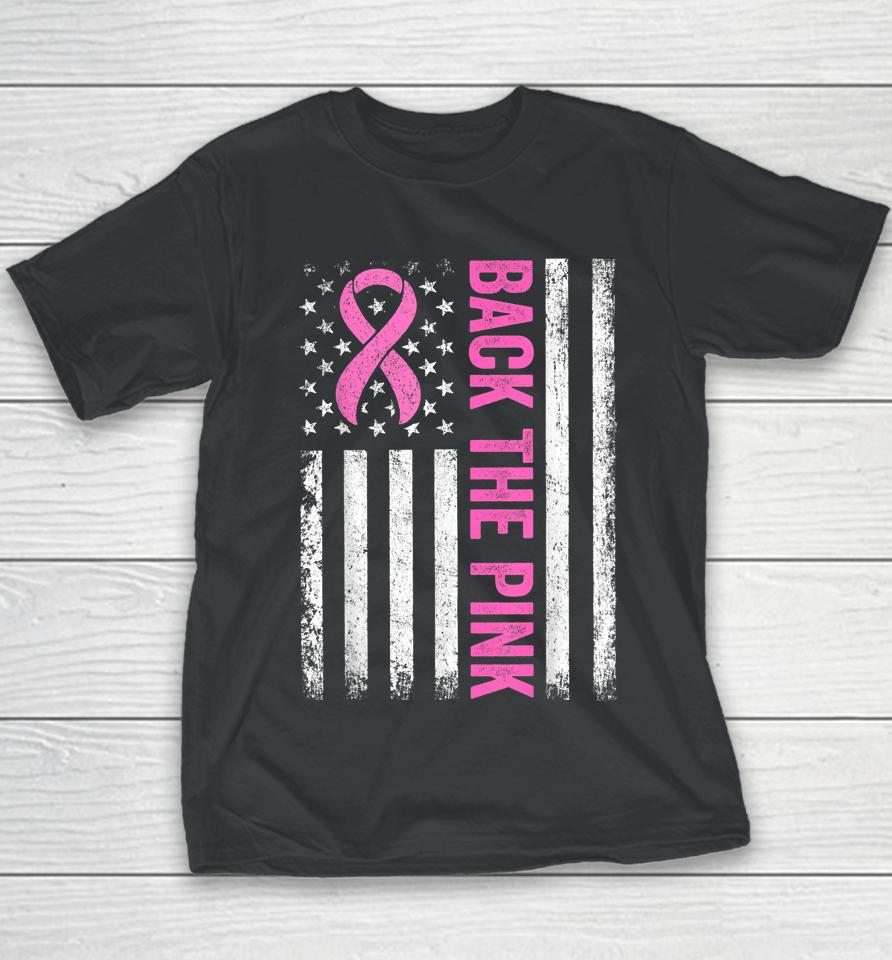 Back The Pink Breast Cancer Awareness Flag Youth T-Shirt