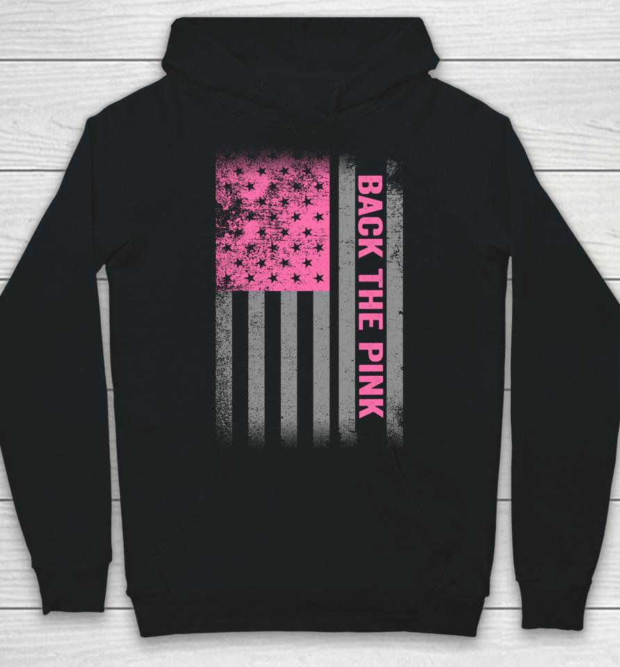 Back The Pink Breast Cancer Awareness Flag Hoodie