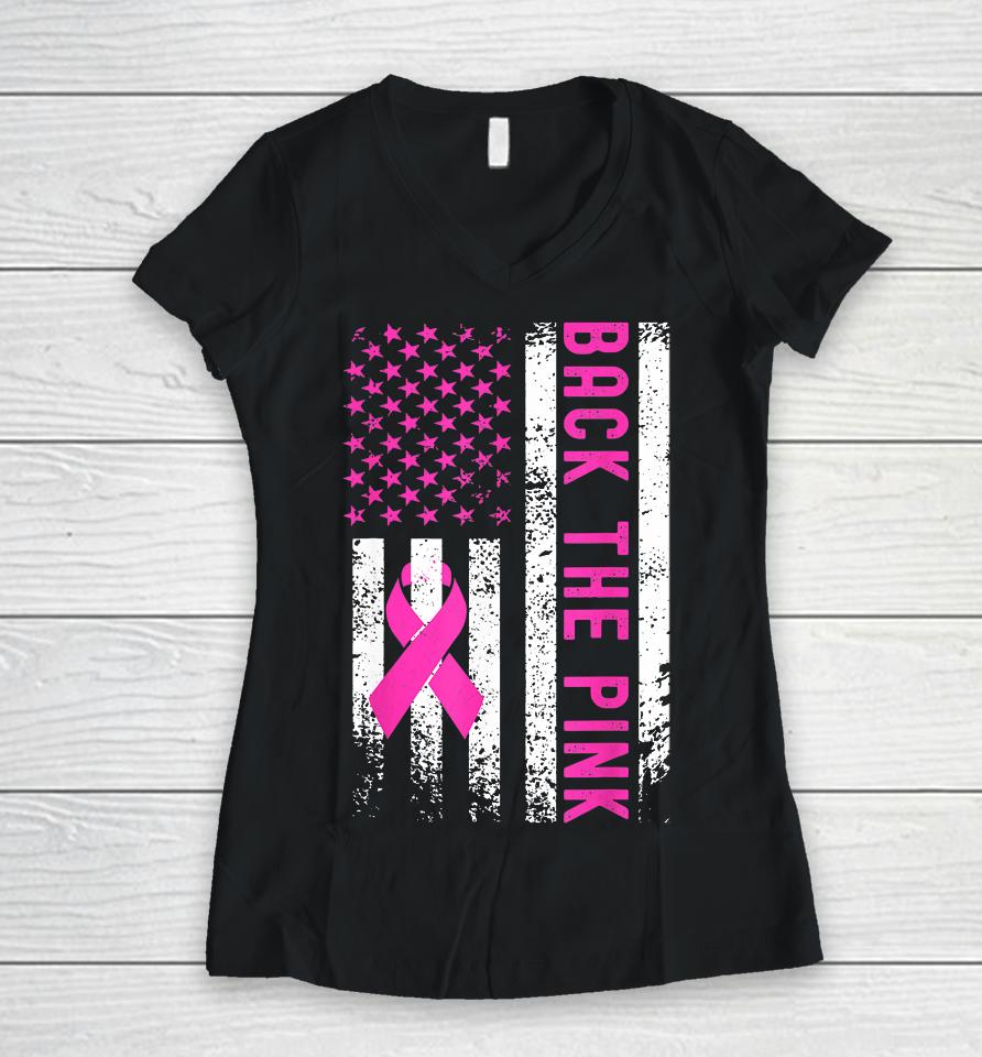 Back The Pink Breast Cancer Awareness Flag Women V-Neck T-Shirt