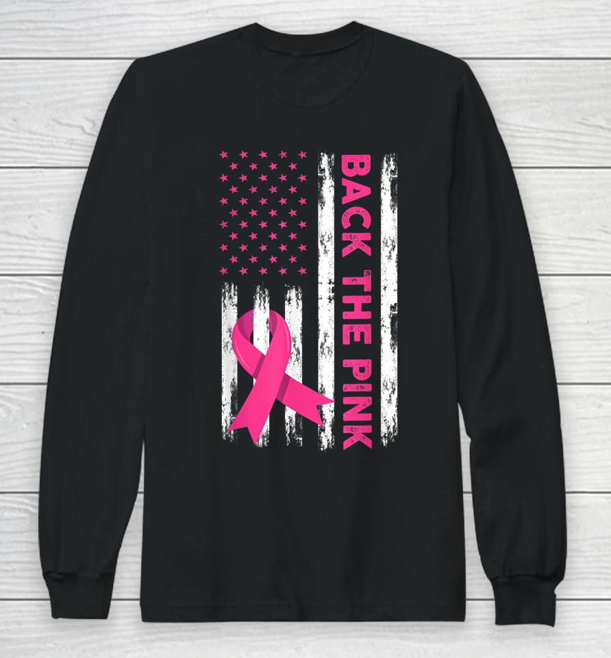 Back The Pink Breast Cancer Awareness Long Sleeve T-Shirt