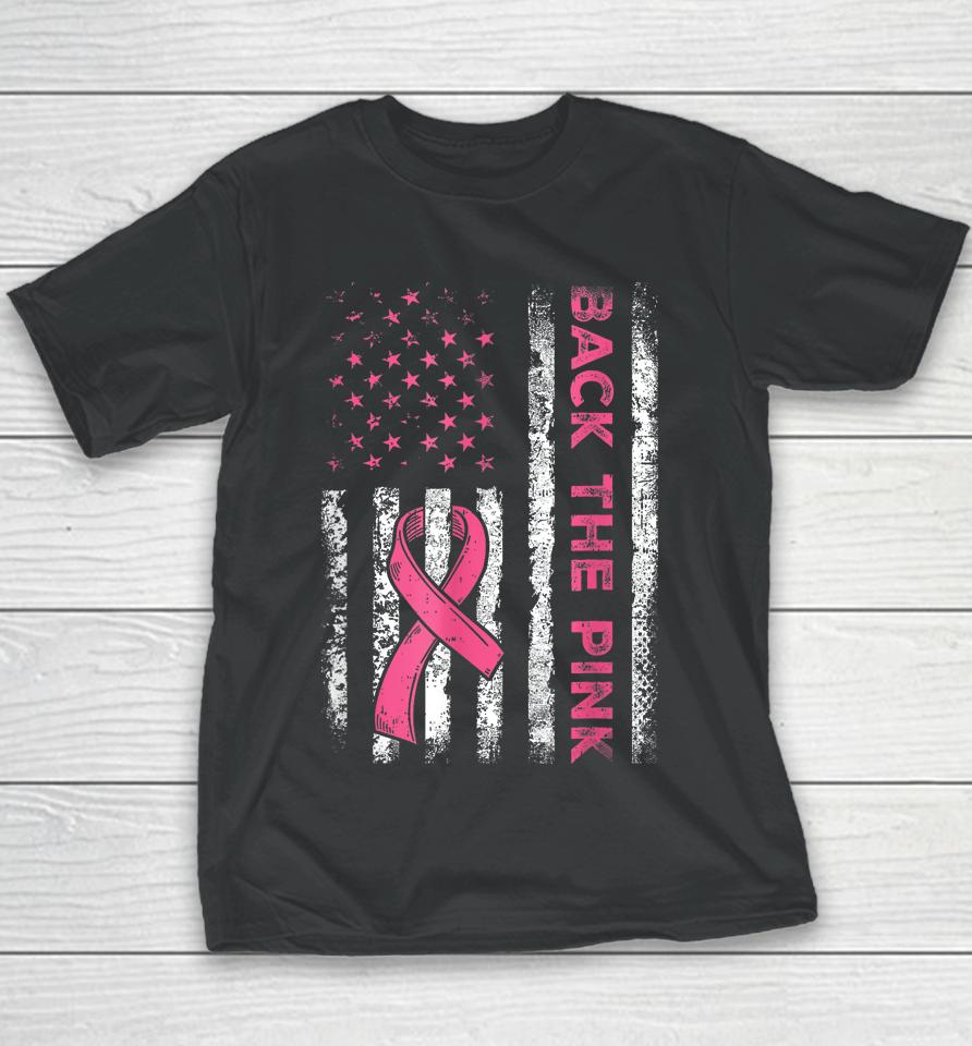 Back The Pink Ribbon Flag Breast Cancer Warrior Youth T-Shirt