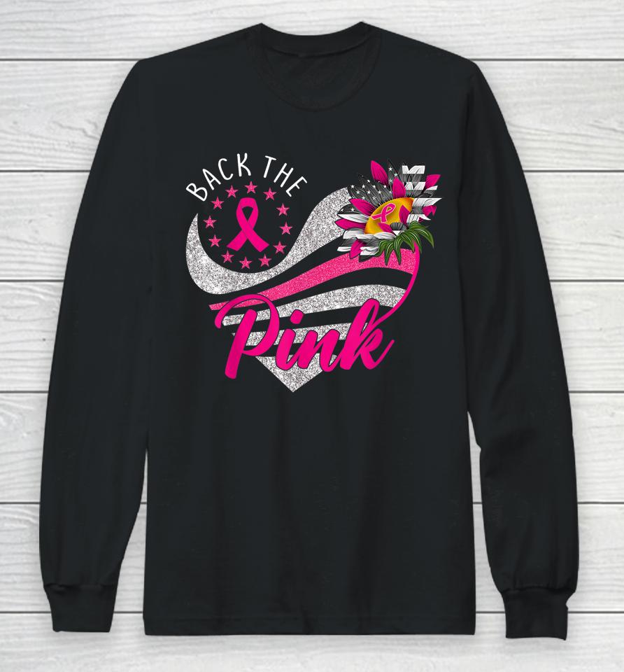 Back The Pink Ribbon Sunflower Heart Breast Cancer Awareness Long Sleeve T-Shirt
