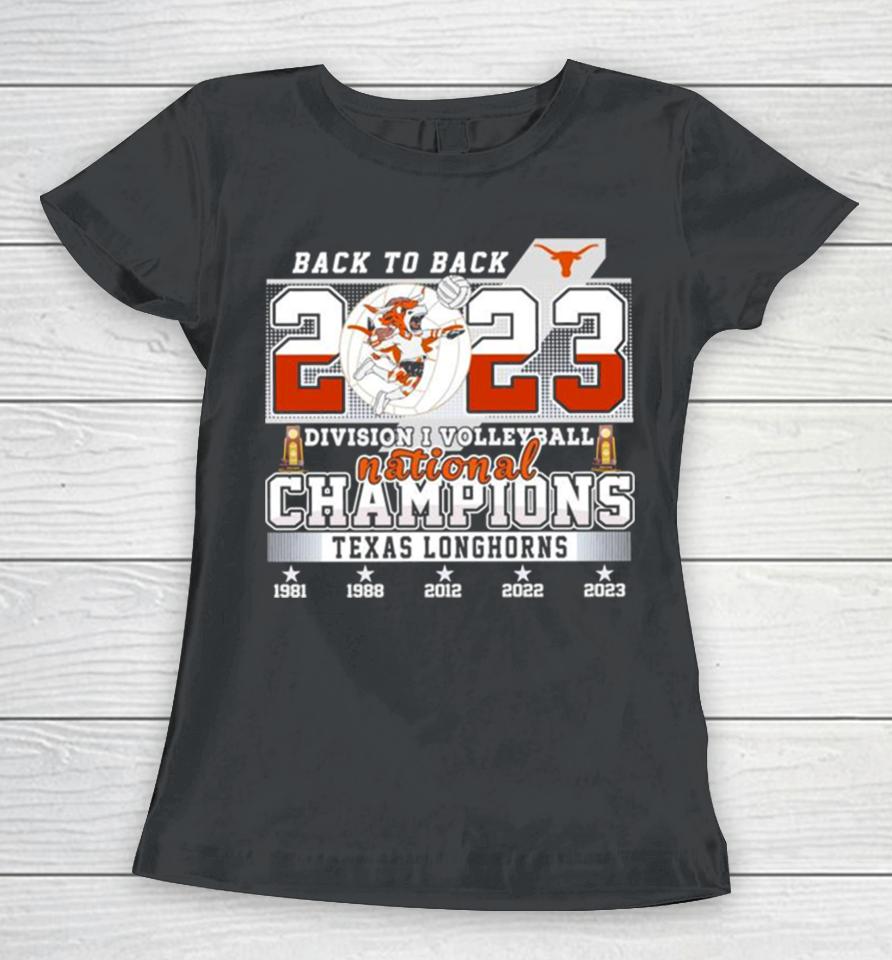 Back To Back 2023 Ncaa Division I Volleyball National Champions Texas Longhorns Women T-Shirt