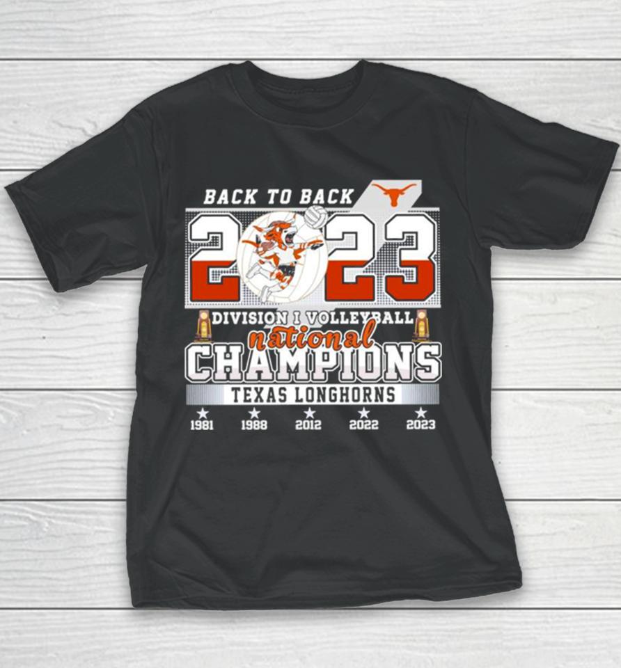Back To Back 2023 Ncaa Division I Volleyball National Champions Texas Longhorns Youth T-Shirt