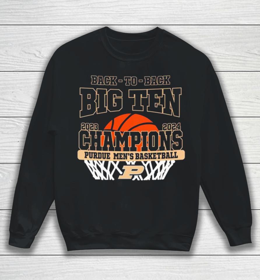 Back To Back Big Ten Champions Purdue Boilermakers Basketball Sweatshirt