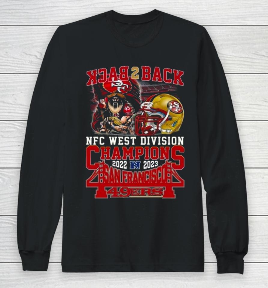 Back To Back Nfc West Division Champions 2022 – 2023 San Francisco 49Ers Long Sleeve T-Shirt