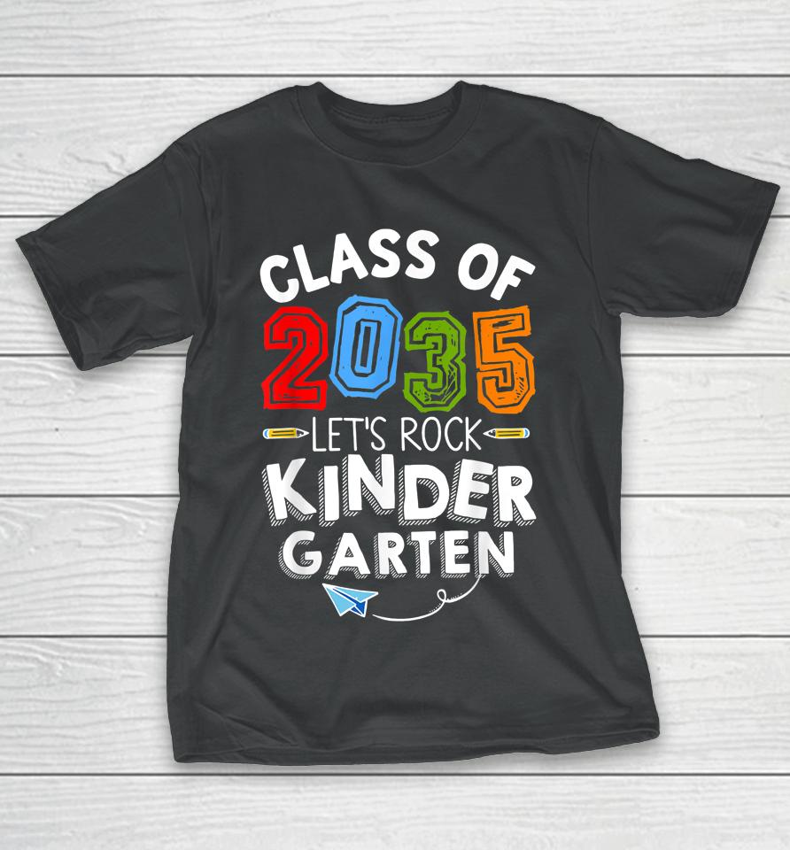 Back To School Class Of 2035 Kindergarten Teacher T-Shirt