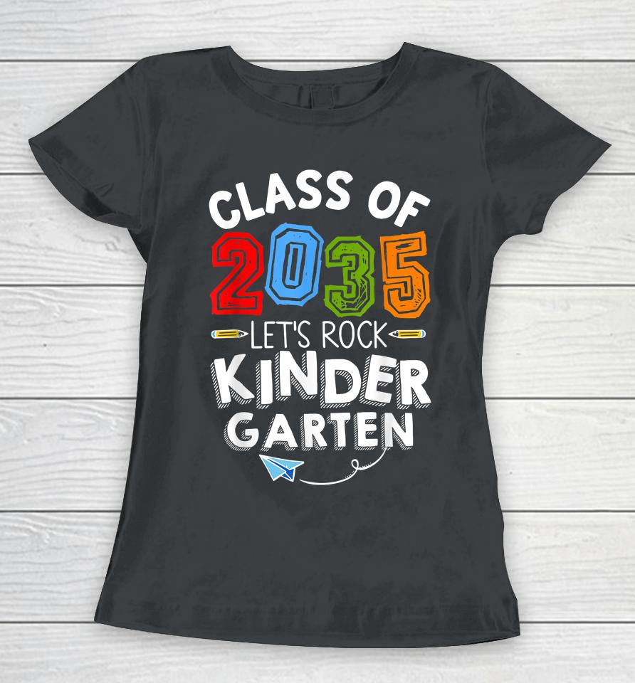 Back To School Class Of 2035 Kindergarten Teacher Women T-Shirt