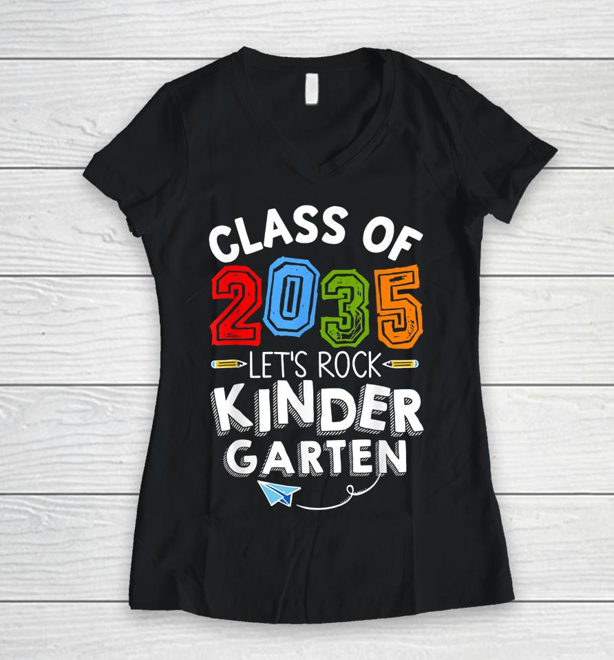 Back To School Class Of 2035 Kindergarten Teacher Women V-Neck T-Shirt