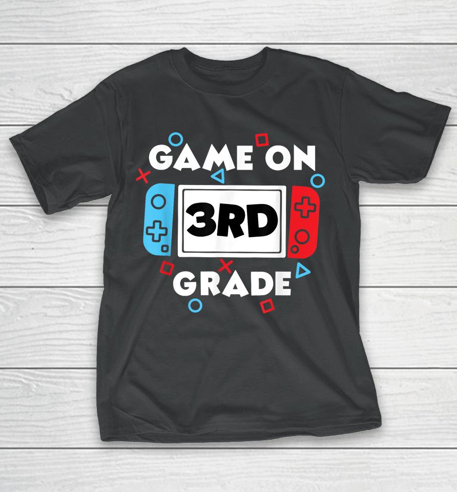 Back To School Game On 3Rd Grade T-Shirt