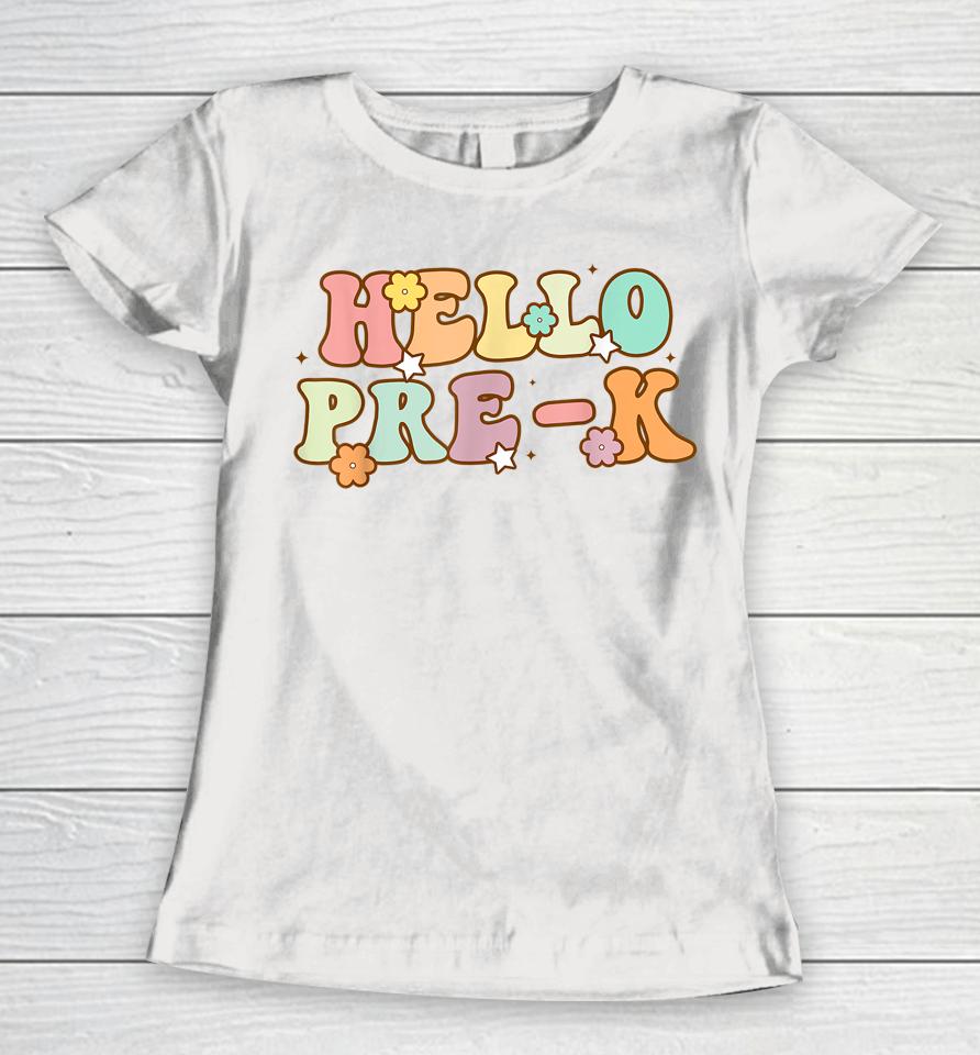 Back To School Hello Preschool Pre-K Women T-Shirt