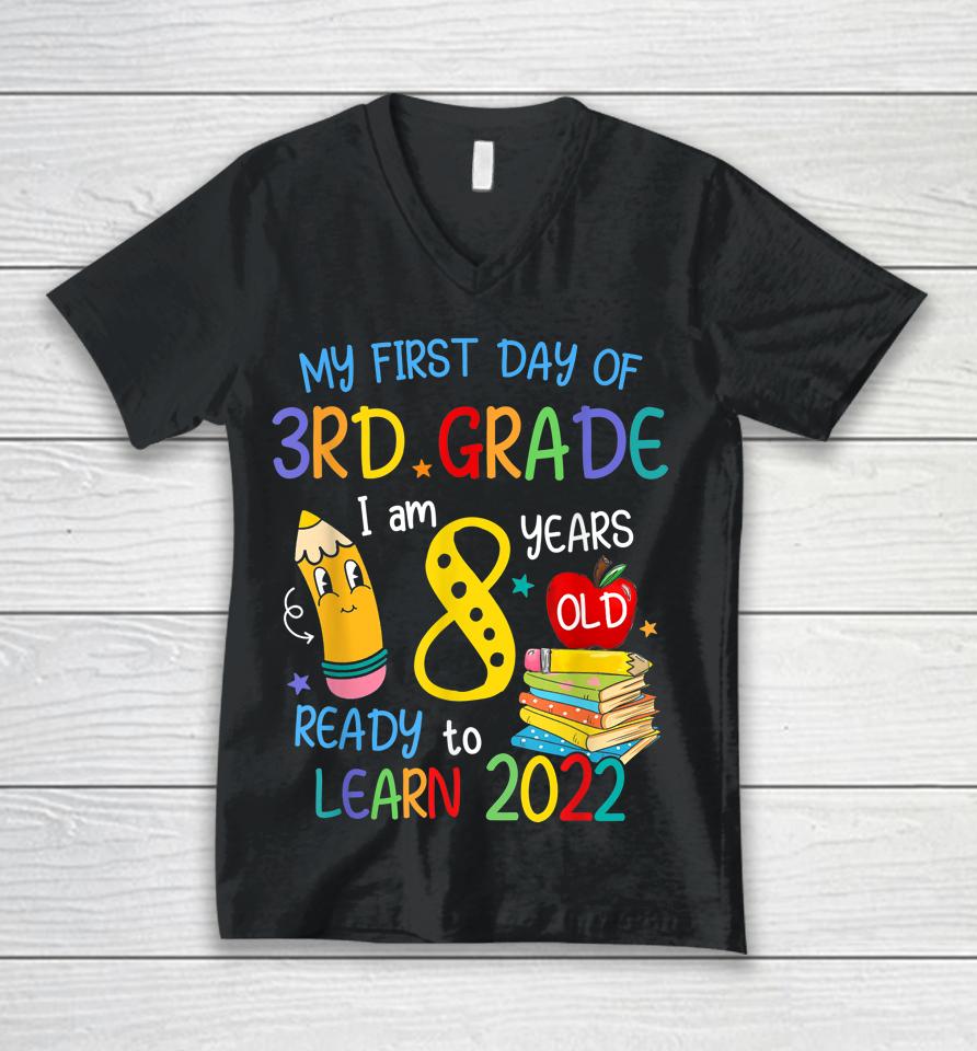 Back To School My First Day Of 3Rd Grade I Am 8 Years Old Unisex V-Neck T-Shirt