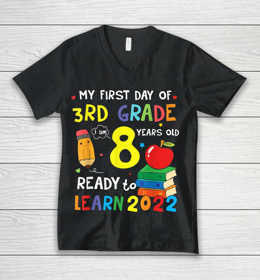 Back To School My First Day Of 3Rd Grade I Am 8 Years Old Unisex V-Neck T-Shirt