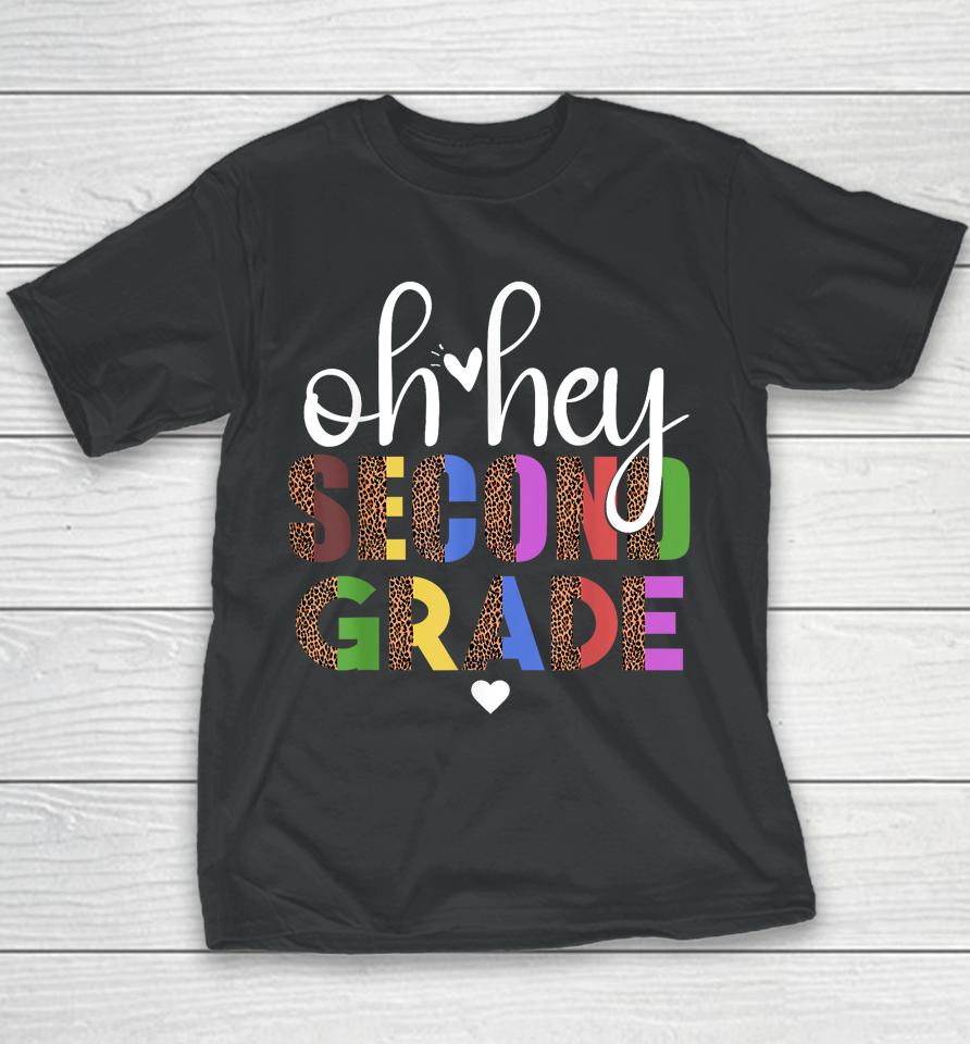 Back To School Students Teacher Oh Hey 2Nd Second Grade Youth T-Shirt