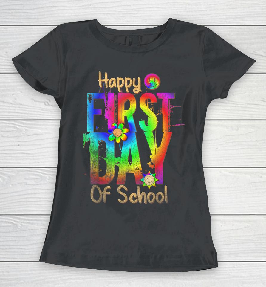 Back To School Teacher Student Happy First Day Of School Women T-Shirt