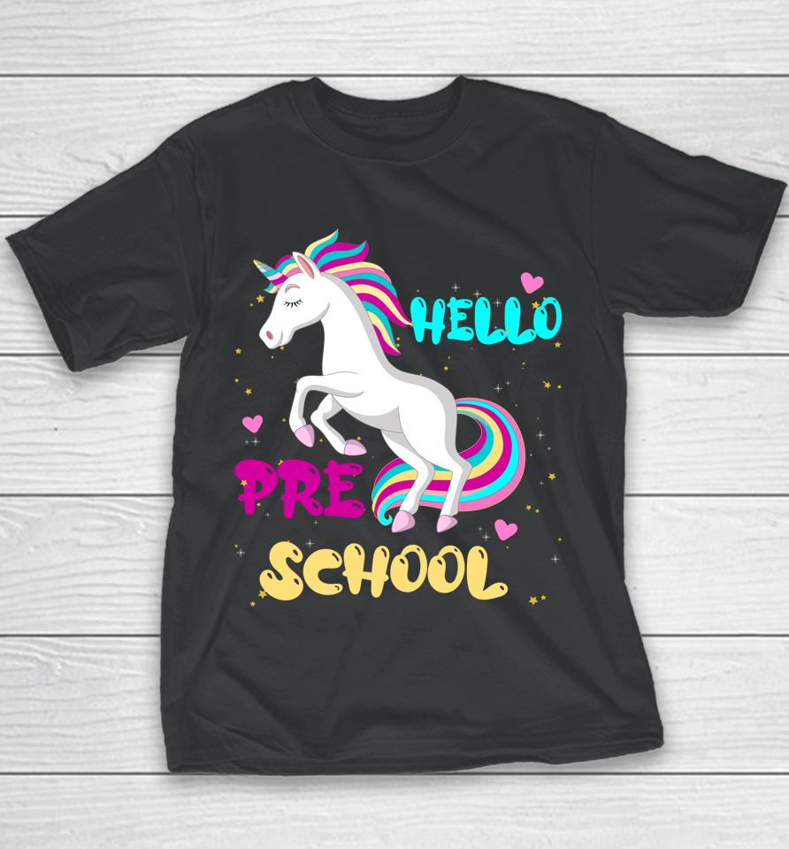 Back To School Unicorn Hello Kid First Day Of Preschool Girl Youth T-Shirt