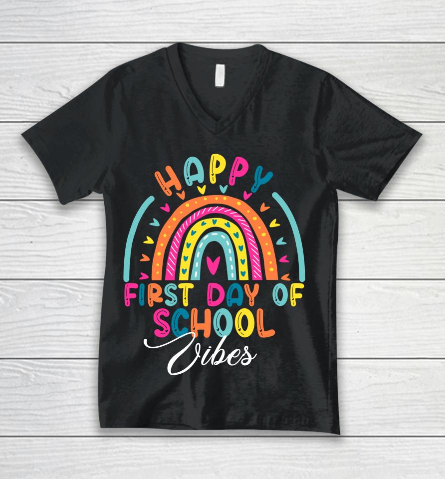 Back To School Vibes Happy First Day Of School For Teachers Unisex V-Neck T-Shirt