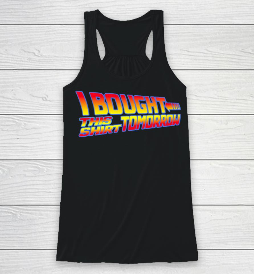 Back To The Future Movie I Bought This Tomorrow Vintage Racerback Tank
