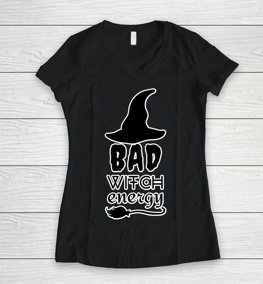 Bad Witch Energy - Halloween Witch Costume Women V-Neck T-Shirt