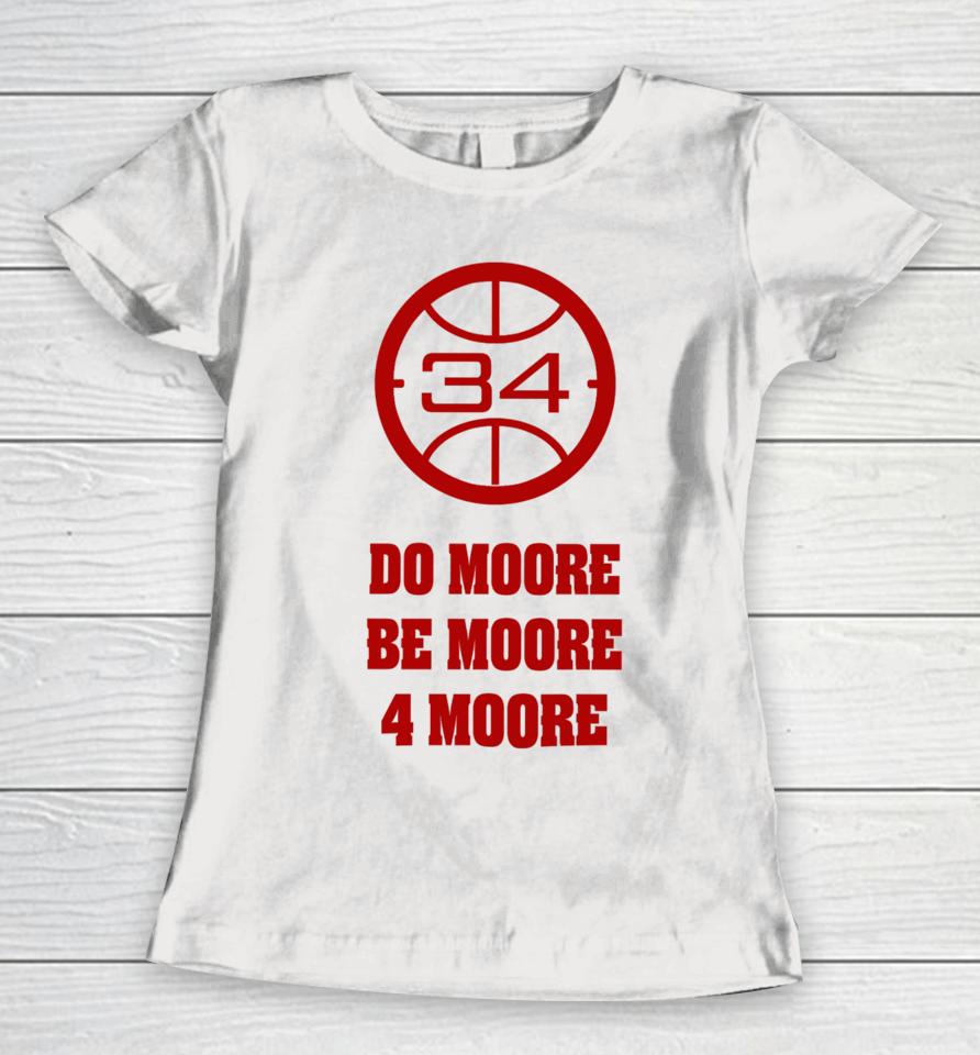 Badgermbb Wisconsin Basketball Do Moore Be Moore 4 Moore Women T-Shirt