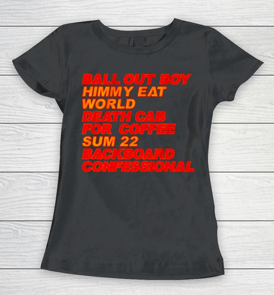 Ball Out Boy Himmy Eat World Death Cab For Coffee Women T-Shirt