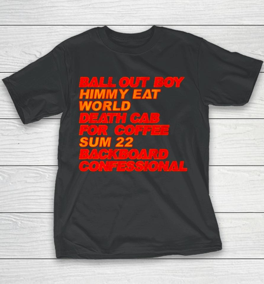 Ball Out Boy Himmy Eat World Death Cab For Coffee Youth T-Shirt
