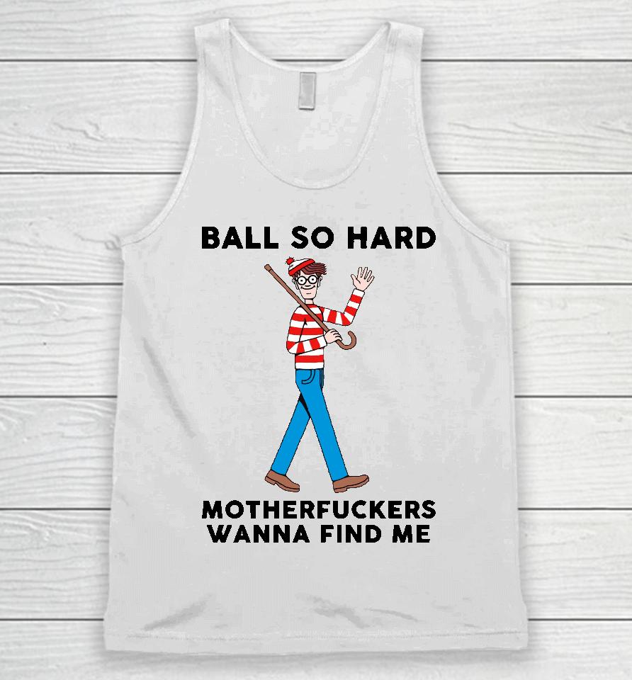 Ball So Hard Waldo Unisex Tank Top