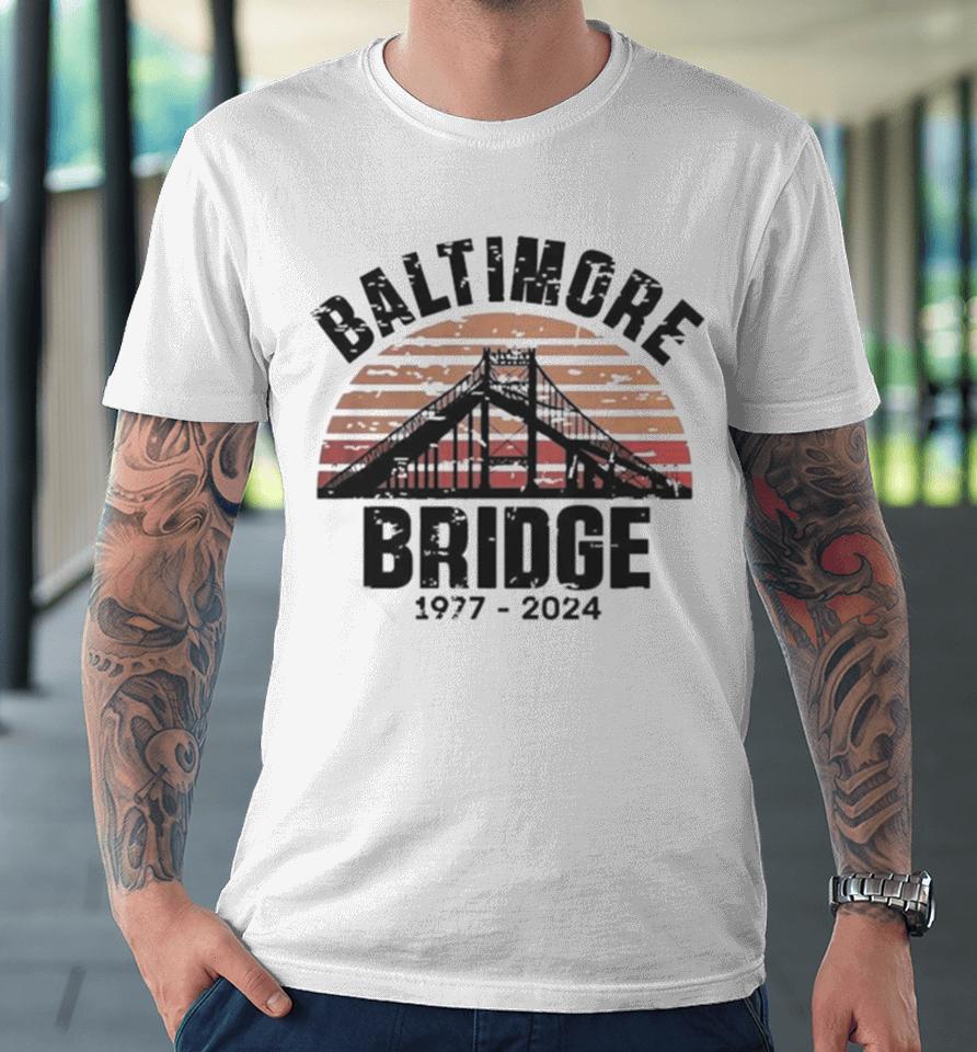 Baltimore Bridge Collapse Stay Strong Francis Scott Key 1977 2024 Vintage Premium T-Shirt