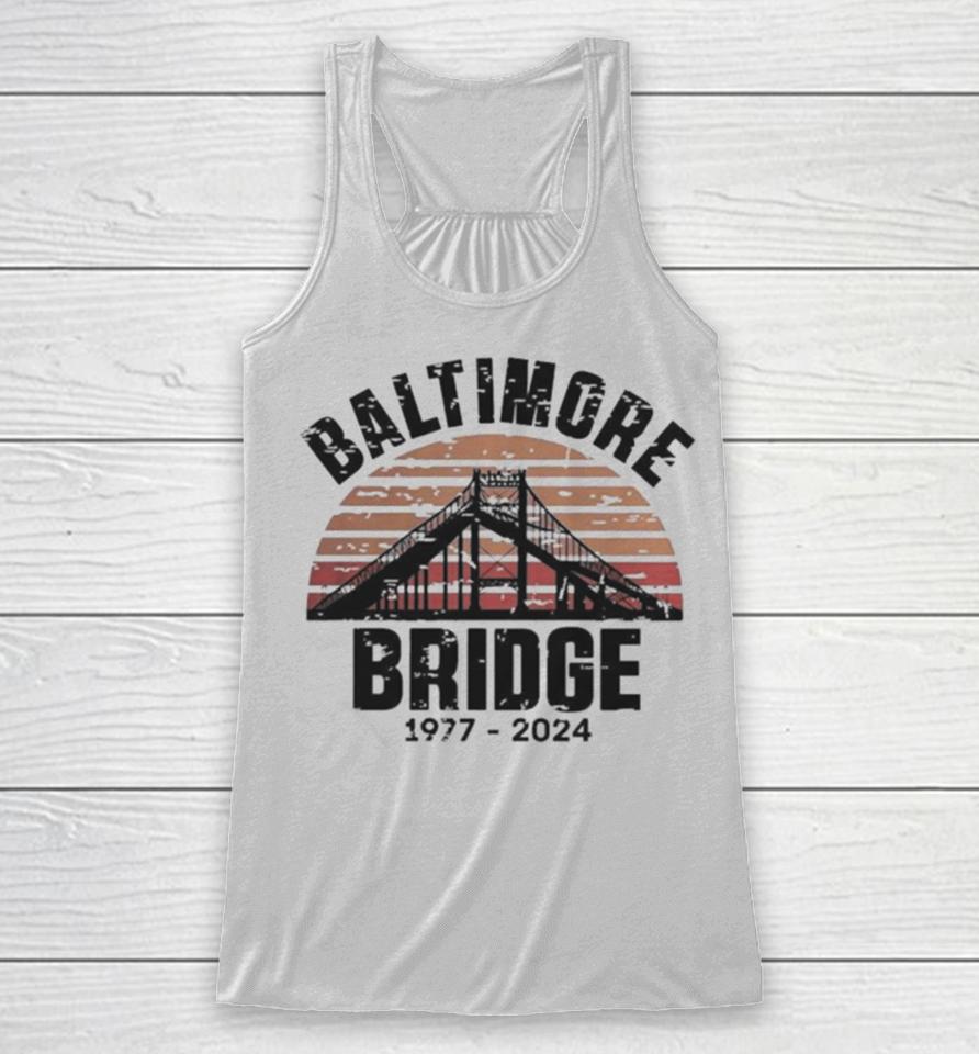 Baltimore Bridge Collapse Stay Strong Francis Scott Key 1977 2024 Vintage Racerback Tank