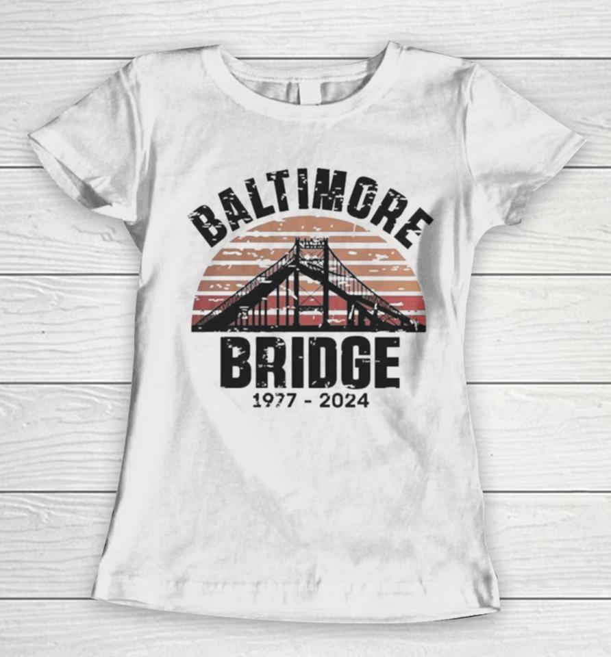 Baltimore Bridge Collapse Stay Strong Francis Scott Key 1977 2024 Vintage Women T-Shirt