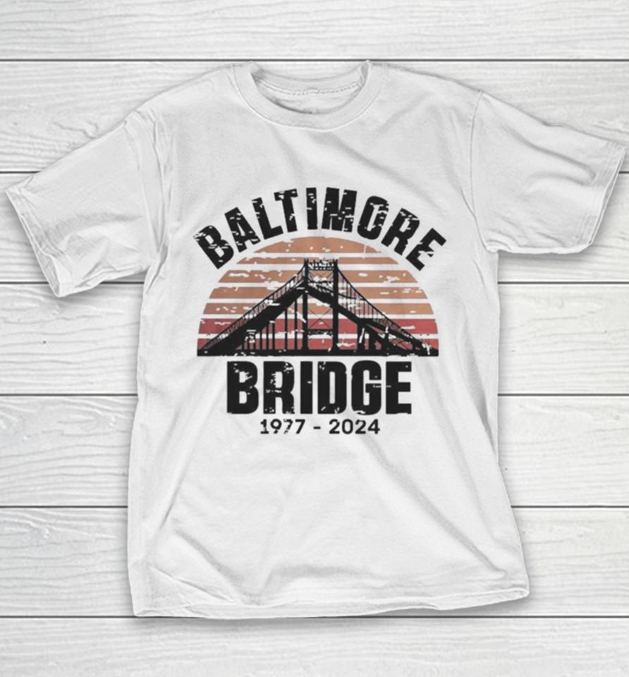 Baltimore Bridge Collapse Stay Strong Francis Scott Key 1977 2024 Vintage Youth T-Shirt