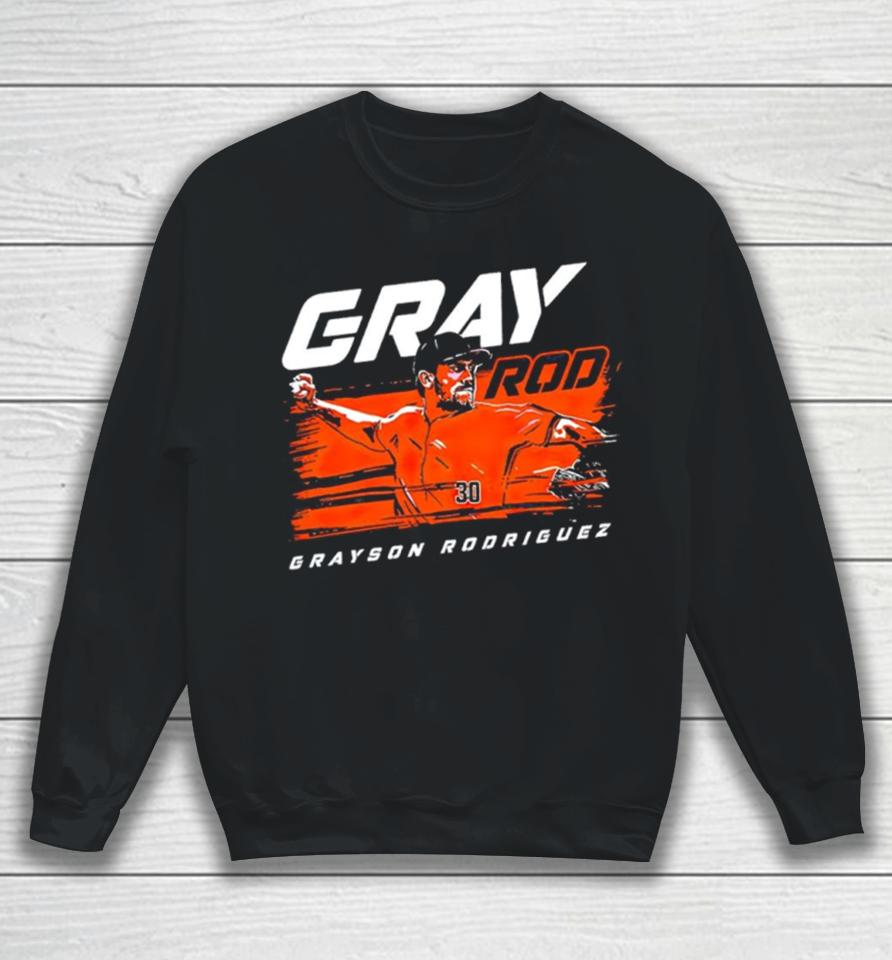 Baltimore Orioles Grayson Rodriguez Gray Rod Sweatshirt