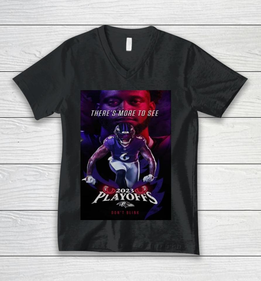 Baltimore Ravens 2023 Playoffs Don’t Blink There Is More To See Patrick Queen Unisex V-Neck T-Shirt
