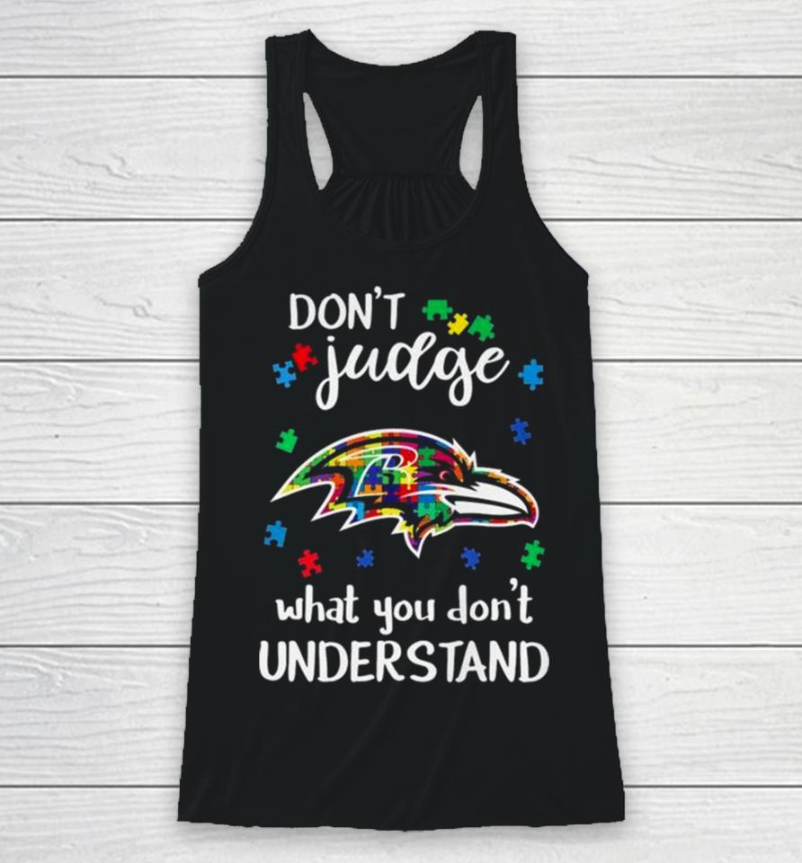 Baltimore Ravens Autism Don’t Judge What You Don’t Understand Racerback Tank