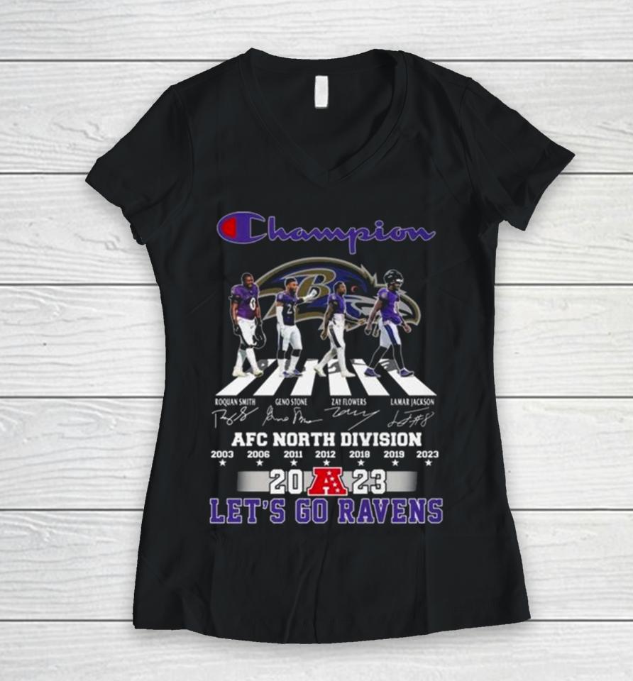 Baltimore Ravens Champions Abbey Road 2023 Afc North Division Let’s Go Ravens Signatures Women V-Neck T-Shirt