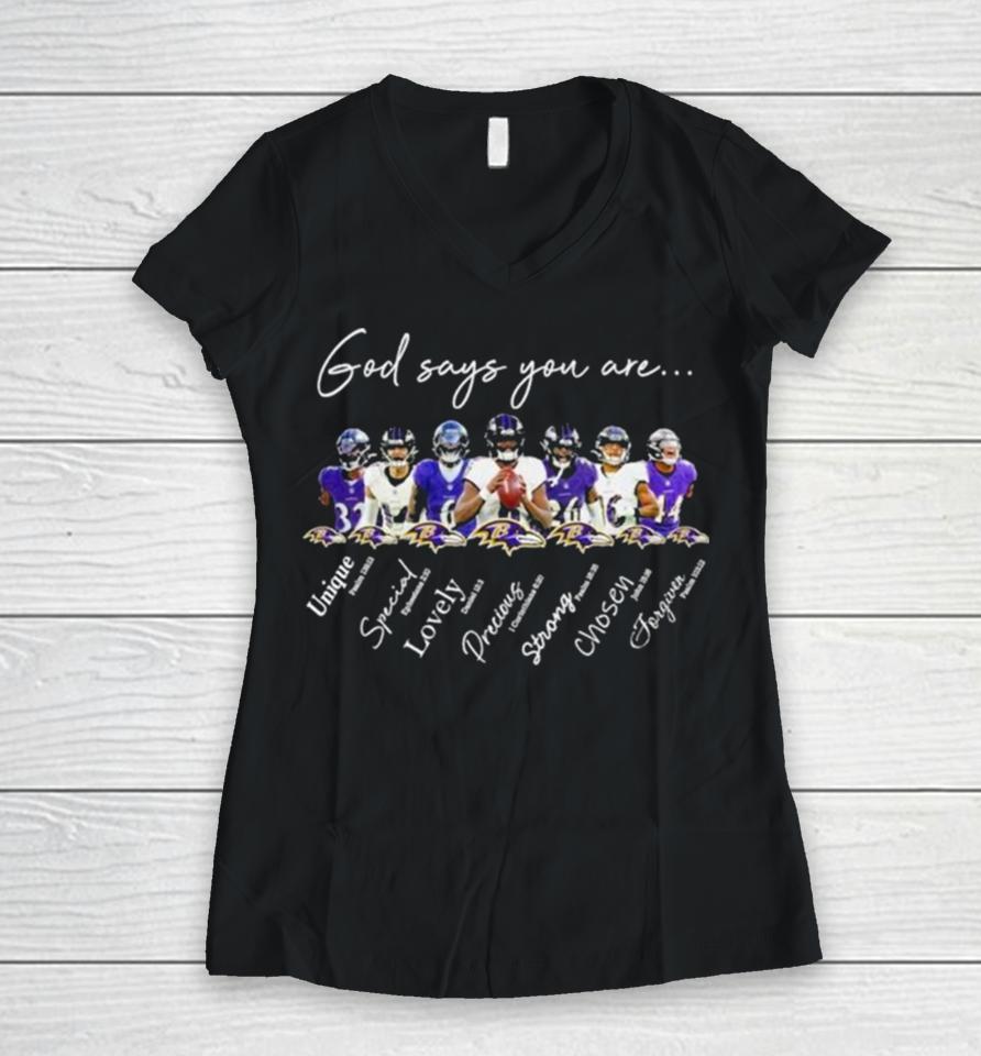 Baltimore Ravens Nfl God Says You Are Unique Special Lovely Precious Strong Chosen Forgiven Women V-Neck T-Shirt