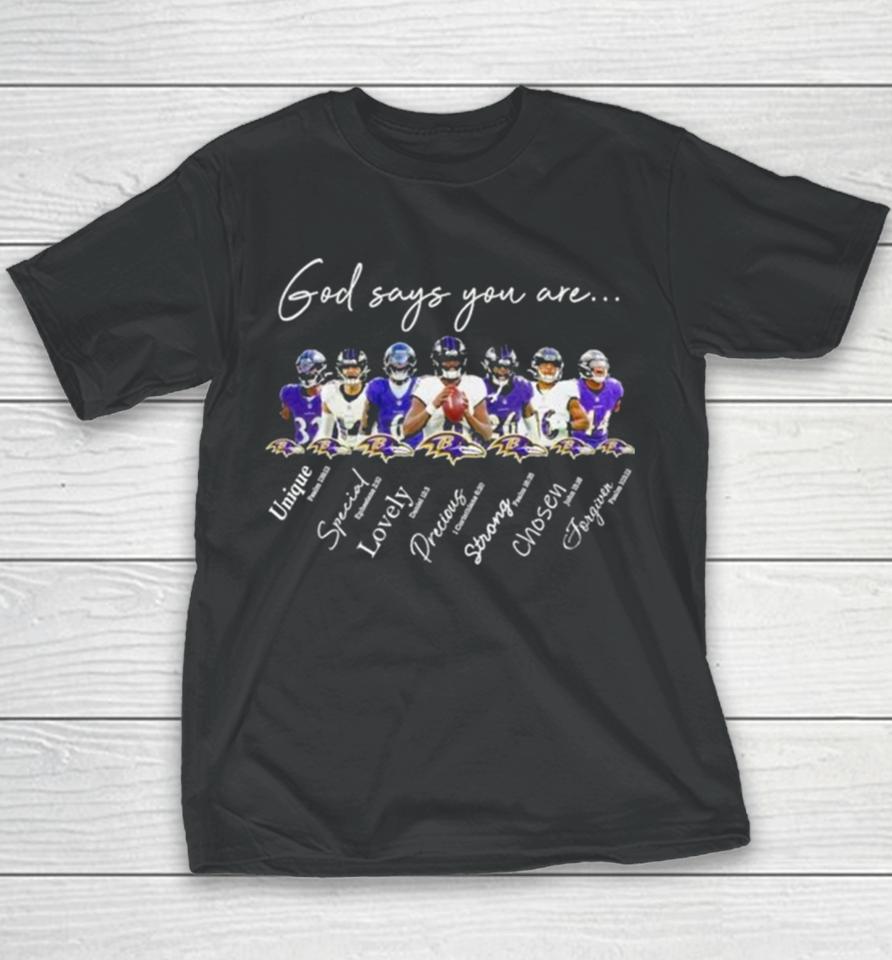 Baltimore Ravens Nfl God Says You Are Unique Special Lovely Precious Strong Chosen Forgiven Youth T-Shirt