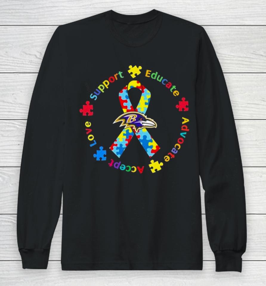 Baltimore Ravens Support Educate Advocate Accept Love Autism Awareness Long Sleeve T-Shirt