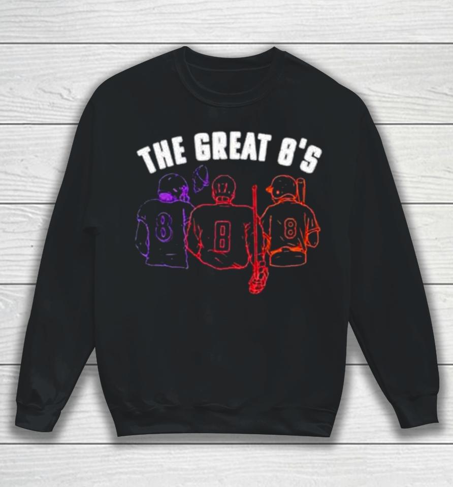 Baltimore Ravens The Great 8’S Sweatshirt