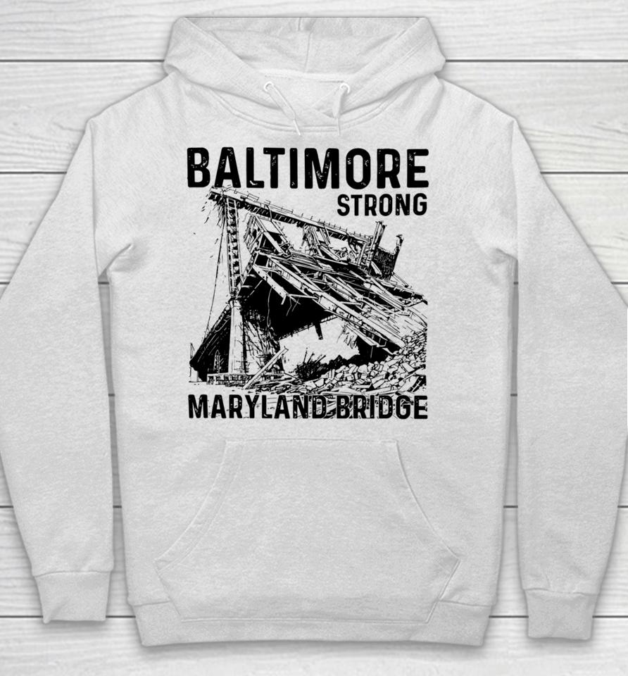 Baltimore Strong Maryland Bridge Vintage Hoodie