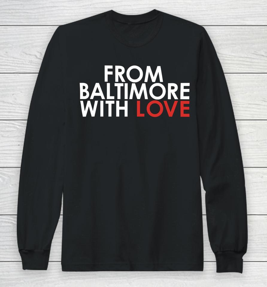 Baltimorebridge From Baltimore With Love Long Sleeve T-Shirt