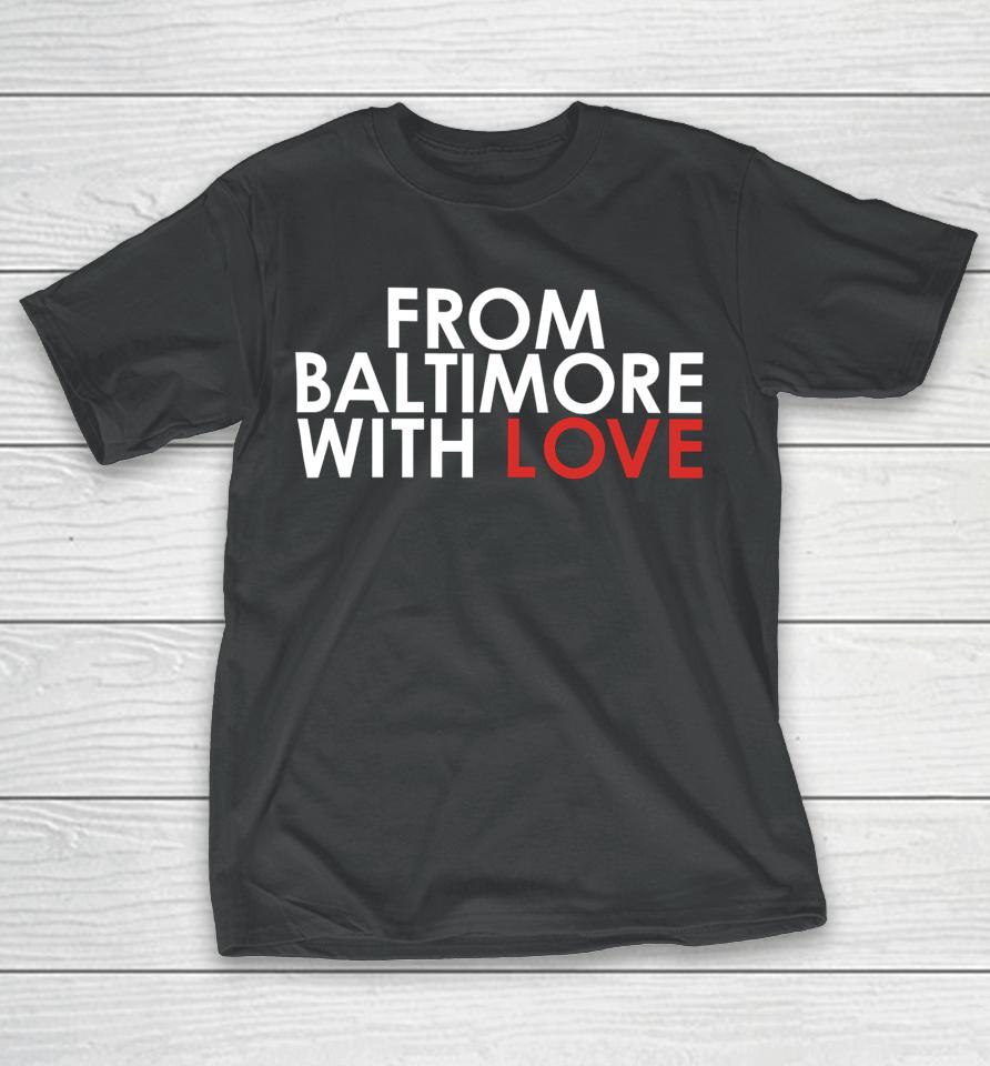 Baltimorebridge From Baltimore With Love T-Shirt