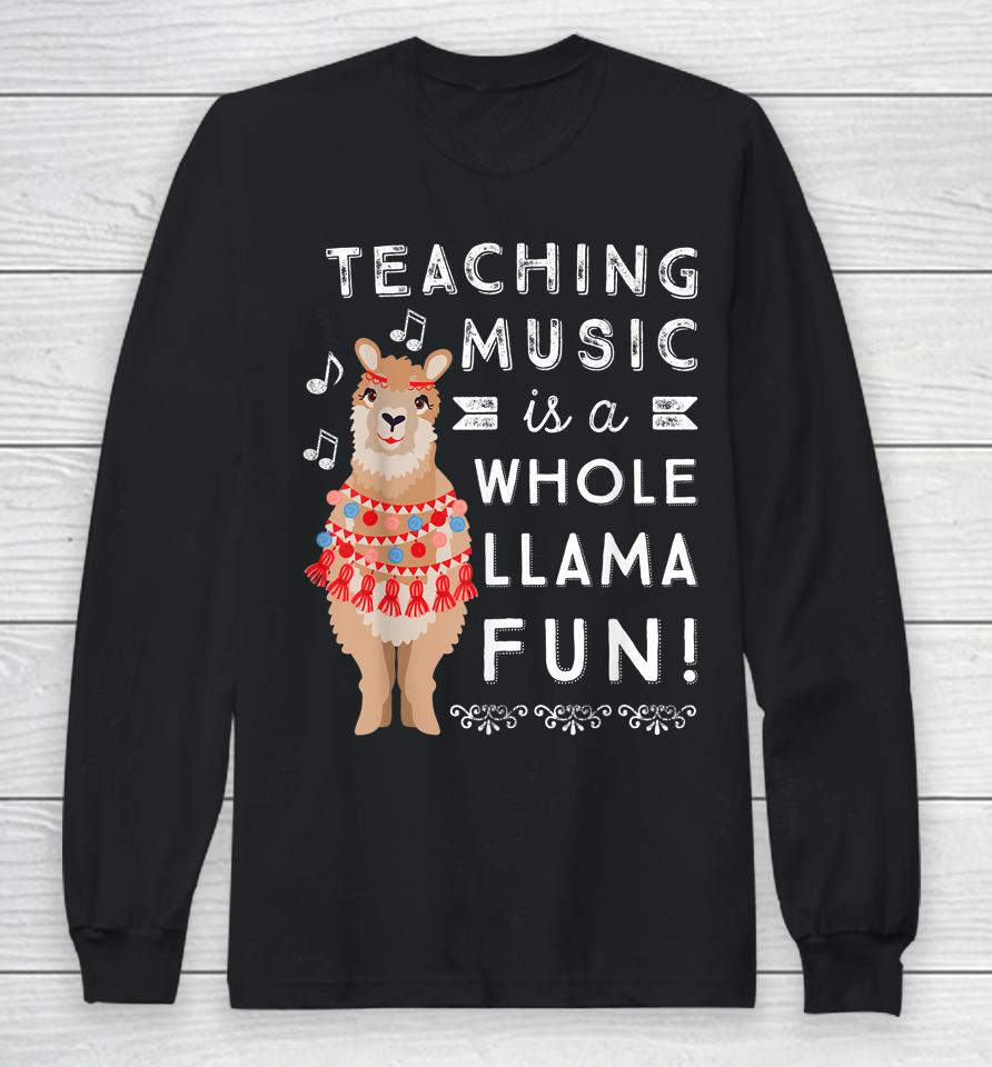 Band Choir Music Teacher Appreciation Gift Whole Llama Long Sleeve T-Shirt