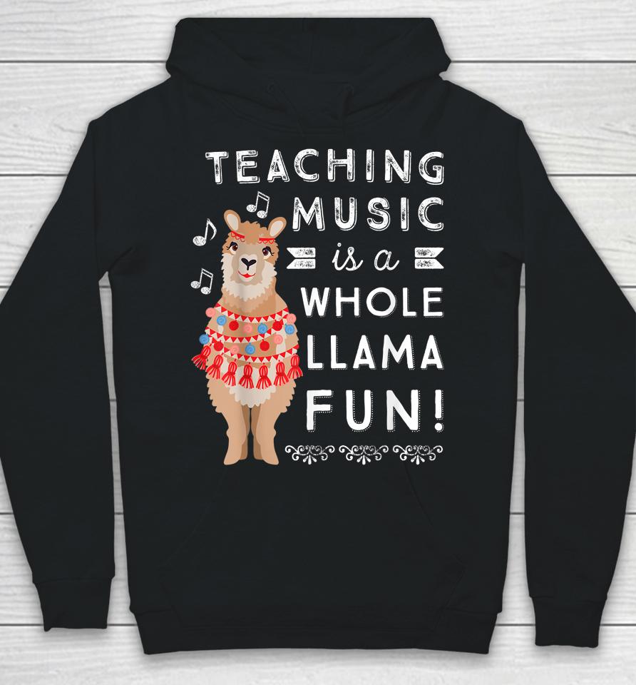 Band Choir Music Teacher Appreciation Gift Whole Llama Hoodie