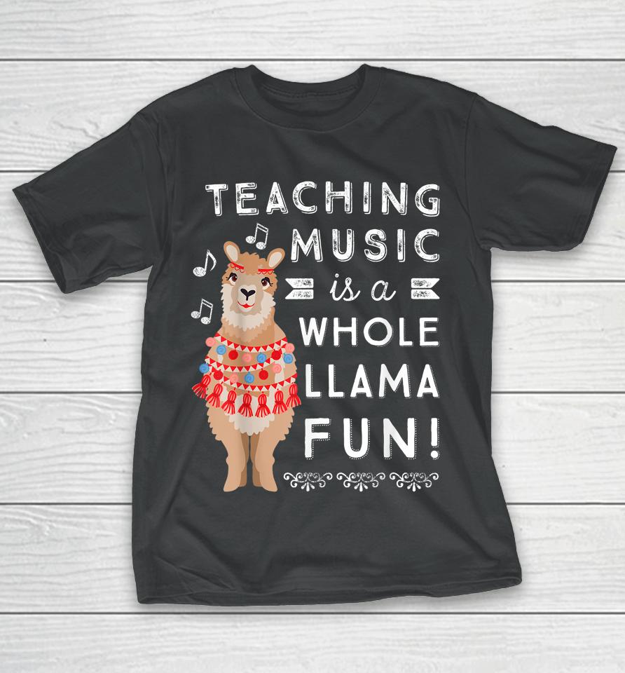 Band Choir Music Teacher Appreciation Gift Whole Llama T-Shirt
