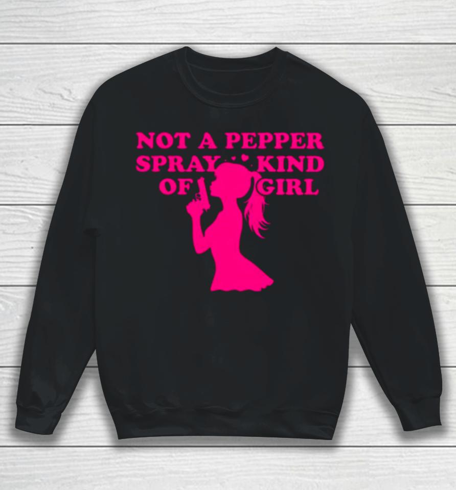 Barbie Not A Pepper Spray Kind Of Girl Sweatshirt