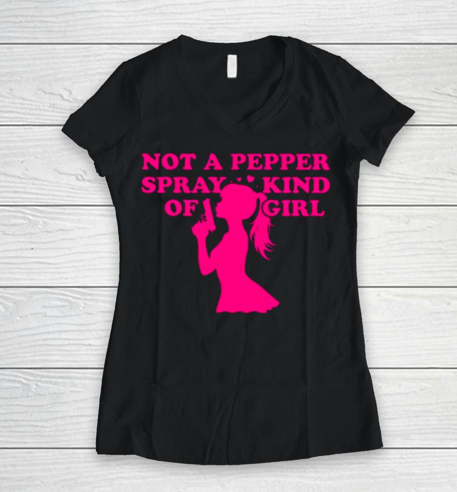 Barbie Not A Pepper Spray Kind Of Girl Women V-Neck T-Shirt